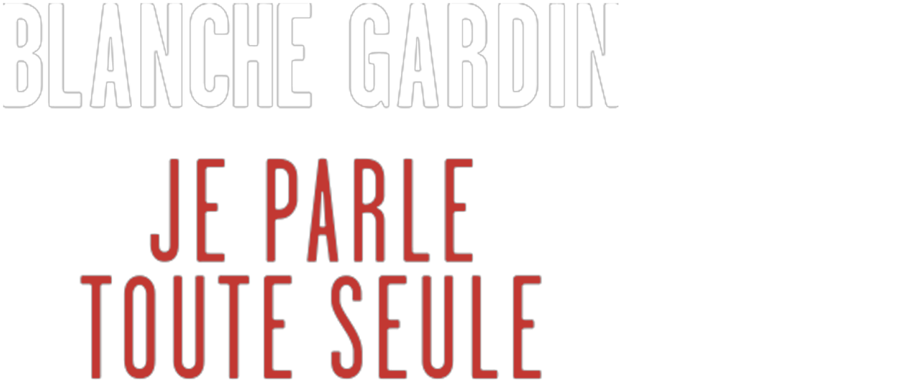 Blanche Gardin I Talk To Myself Netflix Blanche Gardin I Talk To Myself Netflix